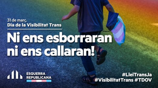 MANIFEST | Dia de la Visibilitat Trans: ni ens esborraran ni ens callaran